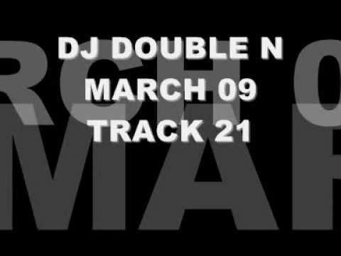DJ DOUBLE N MARCH 09 TRACK 21