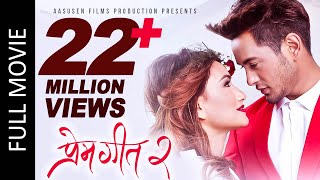 New Nepali Full Movie 2018/2075 - PREM GEET 2 | Pradeep Khadka, Aaslesha Thakuri, Santosh Sen