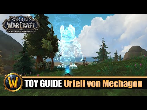 [WOW] Spielzeug Guide #164: Urteil von Mechagon