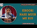 KHOOBI NAHI MUJH ME KOI  | Shalom.Tv | Masih Song | Shalom Worship Team