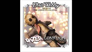 Chris Webby - Dazed &amp; Confused (feat. Rittz) [prod. Dreamstate &amp; Silver Age]