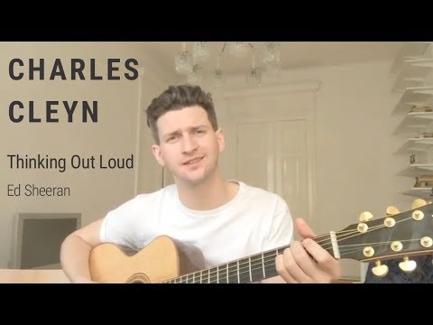 Thinking Out Loud - Ed Sheeran - A cover (live) by Charles Cleyn