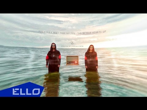 Juicytrax feat. C.Todd Nielsen - Throw Your Hearts Up