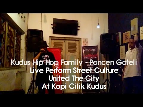 Kudus Hip Hop Family - Pancen Gateli (Live Perform Street Culture)
