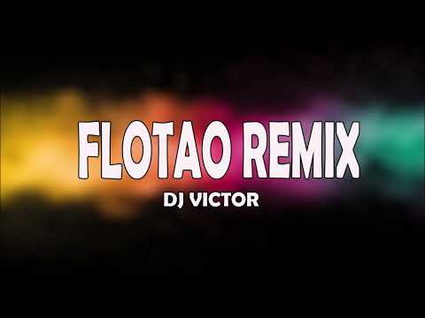 FLOTAO REMIX - Sayian Jimmy X Standly X Yishark X Tobal Mj
