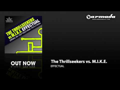 The Thrillseekers vs M.I.K.E - Effectual (Original Mix) [CLEL044]