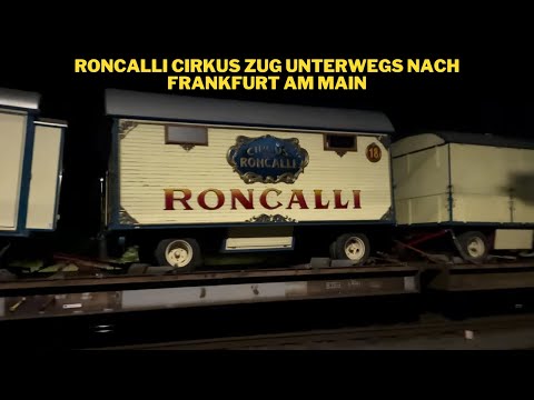 Roncalli Cirkus Zug unterwegs nach Frankfurt am Main