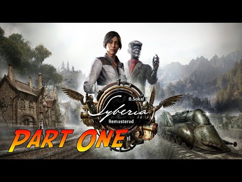 Syberia - Remastered | Complete Gameplay Walkthrough - Part One | No Commentary