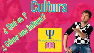 ¿Qué es la cultura ?