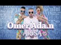 Omer Adam feat. Arisa - Tel Aviv עומר אדם עם ...