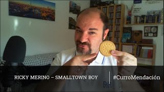 Ricky Merino - SmallTown Boy CURROMENDACIÓN MUSICAL