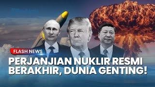 Kiamat Nuklir Mengintai! Trump Biarkan Perjanjian Nuklir Berakhir Demi Seret China ke Meja Bundar