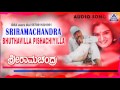 Sriramachandra Bhuthavilla Pishachiyilla Audio Song I Ravichandran Mohini I Akash Audio