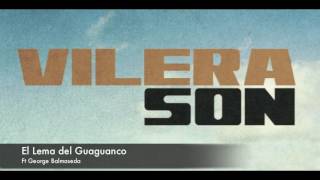 EL LEMA DEL GUAGUANCO | VILERA SON Ft GEORGE BALMASEDA