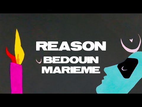 Bedouin, Marieme - Reason