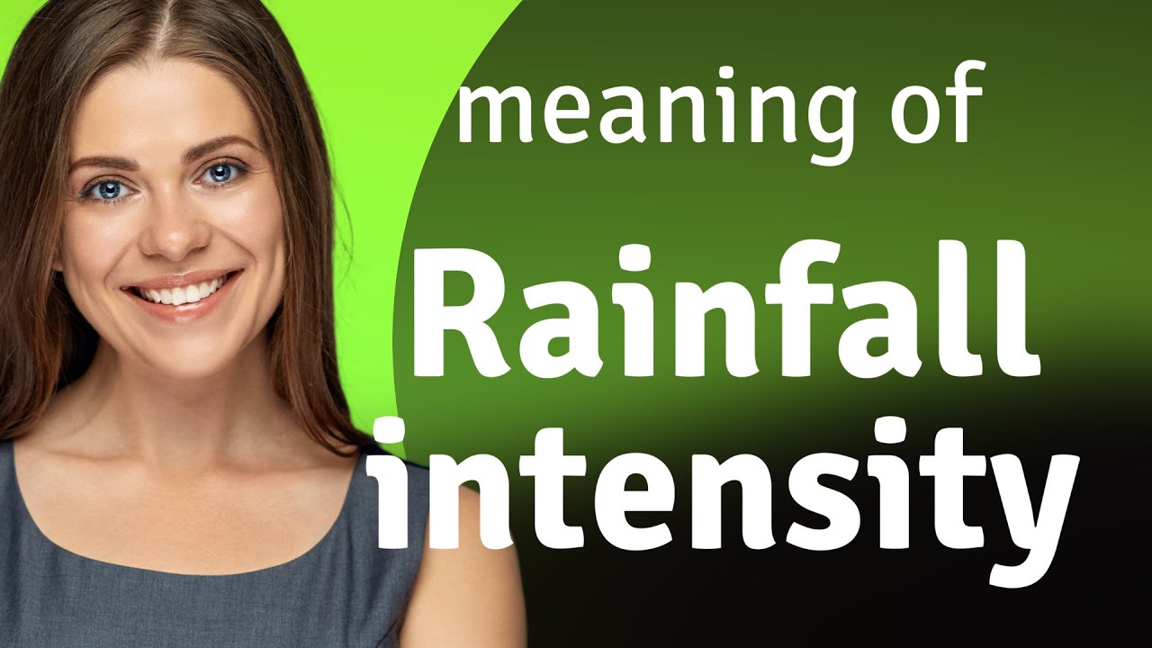 Understanding Rainfall Intensity: A Key to Predicting Weather Patterns