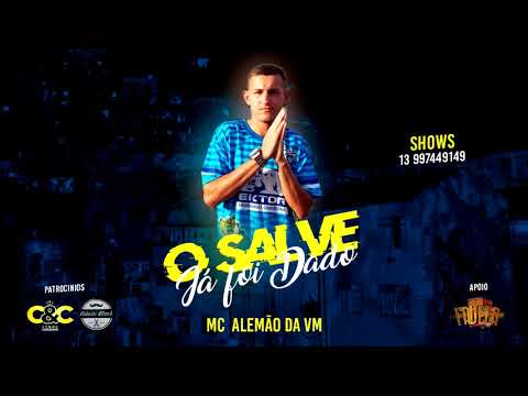 MC Alemão da VM - O salve já foi dado  (DJ Wfeh)  2020