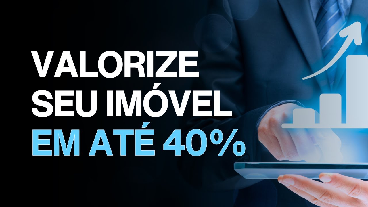 Valorize em até 40% Seu Imóvel - Especialista em Usucapião - Advogado Usucapião