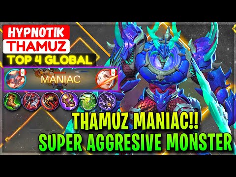 Thamuz MANIAC!! Super Aggresive Monster [ Top Global 4 Thamuz ] Hypnotik - Mobile Legends