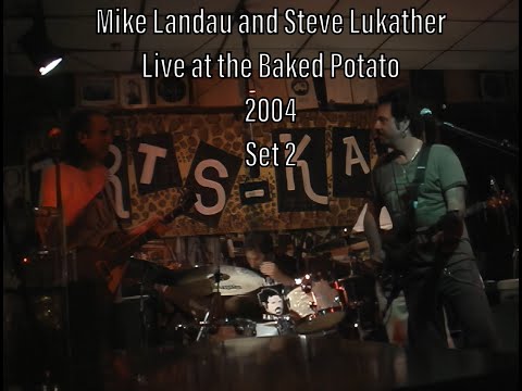Mike Landau & Steve Lukather - Live at the Baked Potato 2004 - Second set