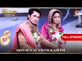 Raunak Agrees To Marry Kajal Full Episode 57 Silsila Pyaar Ka