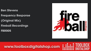 Ben Stevens - Frequency Response (Original Mix) (Fireball Recordings)