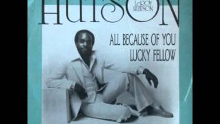 Leroy Hutson - All Because Of You