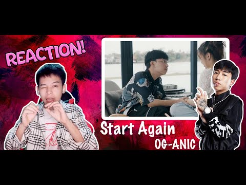 Reaction! OG-ANIC - Start Again | Legend