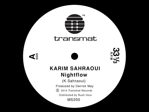 Karim Sahraoui - Nightflow - MS200 - Transmat records