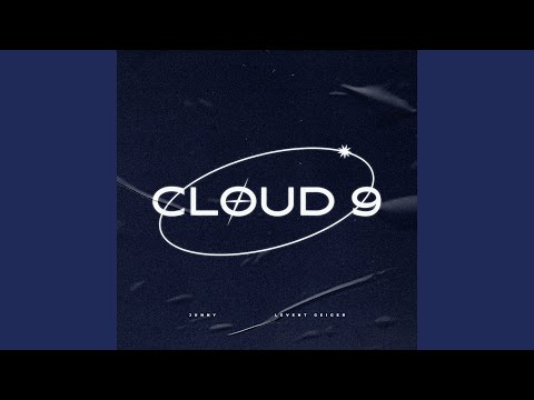 CLOUD 9 (Sped Up Version)