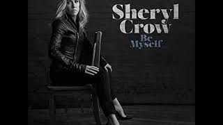 Sheryl Crow - Grow Up