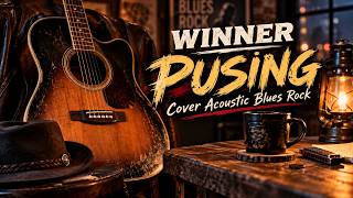 Download lagu WINNER - PUSING (Cover Acoustic Blues Rock) mp3
