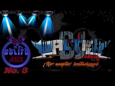 Bolito Mix No. 3 By #Dj #Waltermix #No #Aceptes #Imitaciones