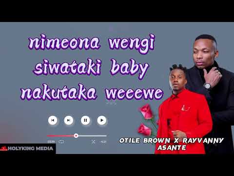 Otile Brown Ft. Rayvanny - Asante {Lyric Video by HolyKing Media}