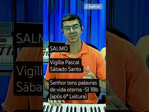 Salmo 18 Vigília Pascal - Católica