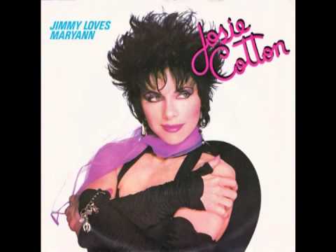 Josie Cotton – “Jimmy Loves Maryann” (Elektra) 1984