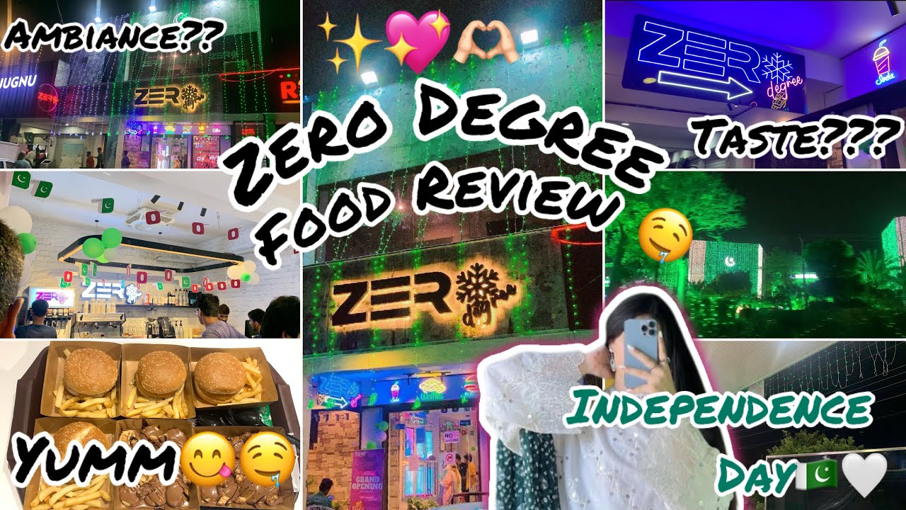 Zero Degree Food Review🍺Ambiance and Taste🤤Independence Day Vlog🇵🇰🤍Lahore 🫶🏻