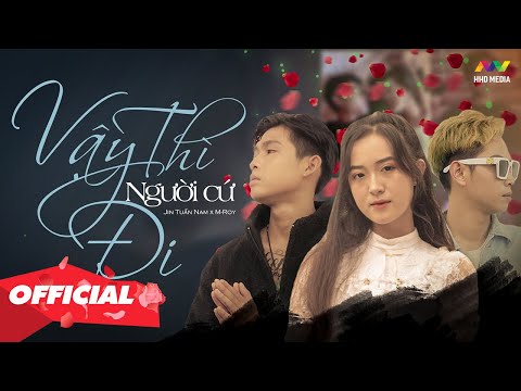 Vậy thì người cứ đi - Jin Tuấn Nam