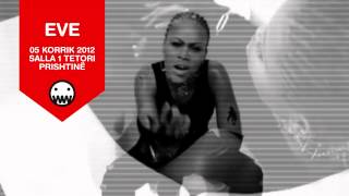 EVE / Prishtina - Kosovo / 5 July