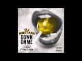 DJ Mustard Down On Me Ft 2 Chainz Ty Dolla Ign Explicit