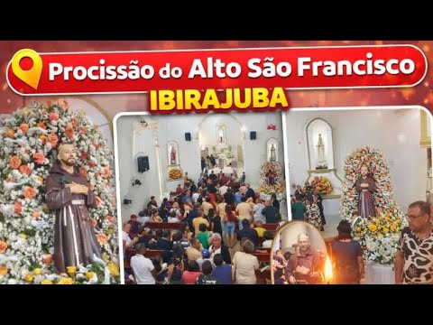 Procissão do alto são Francisco ibirajuba Pernambuco 