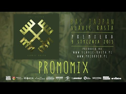 Bas Tajpan - Slavic Rasta (Dj Hopbeat PROMOMIX)