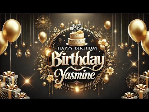 Happy Birthday Yasmine 🎂| Personalized Birthday Song With Name 🎵 | Trending Happy Birthday Song 2025