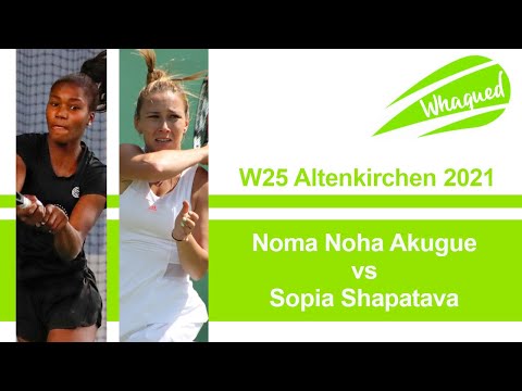 Noma Noha Akugue vs Sopia Shapatava - W25 Altenkirchen 2021