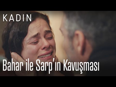 Bahar ile Sarp'ın kavuşması - Kadın