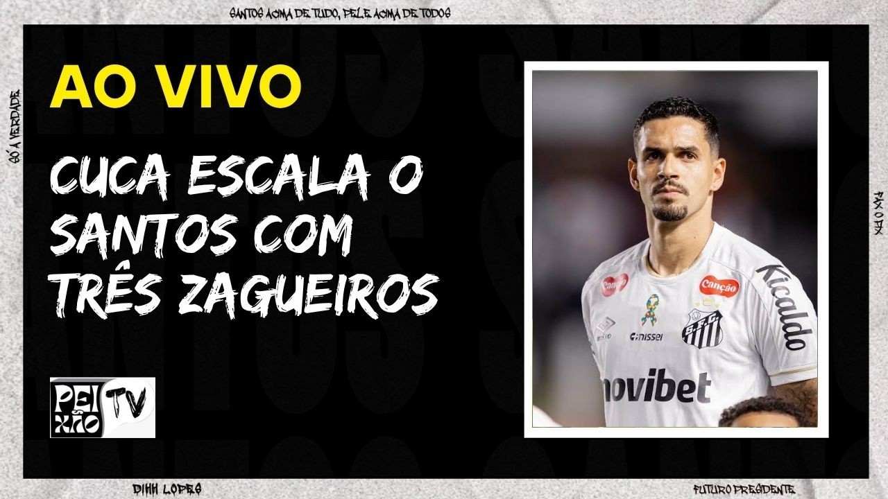 SANTOS VAI COM TRÊS ZAGUEIROS CONTRA O GALO
