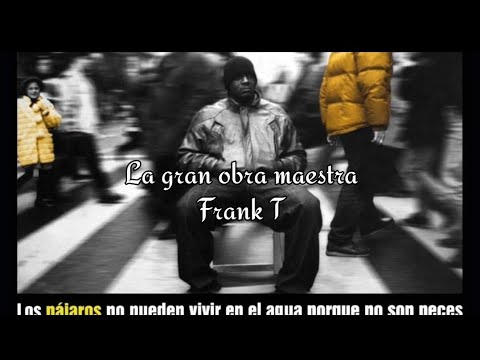 Frank T la gran obra maestra (letra: lyrics vas)