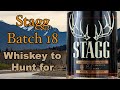 Stagg Batch 18 Review: Whiskey to Hunt for