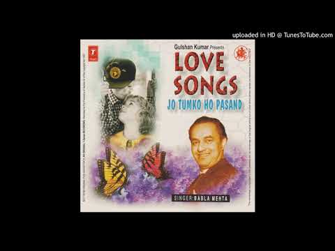 Tu Kahe Agar Jeevan Bhar-Babal Mehta