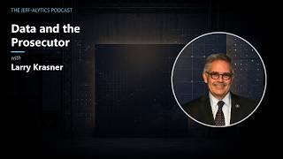 Data and the Prosecutor with Philadelphia District Attorney Larry Krasner